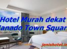 11 Hotel Murah dekat Manado Town Square (Mantos) paling bagus