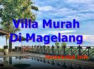 7 Villa Murah di Magelang untuk Keluarga ada Kolam Renang